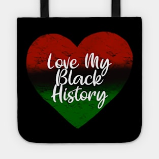 Love My Black History Tote