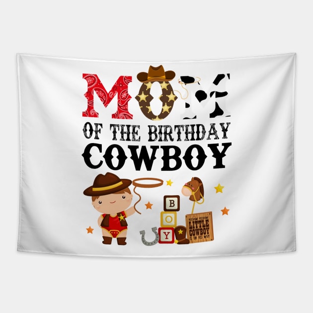 Mom of The Birthday Cowboy 1st First Birthday Cowboy Western Rodeo