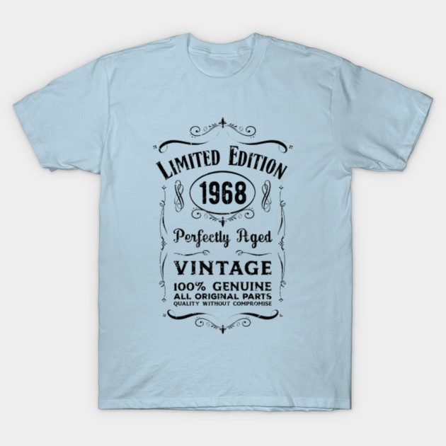 Disover Vintage 1968 Limited Edition 52nd Birthday - 52nd Birthday Gift - T-Shirt