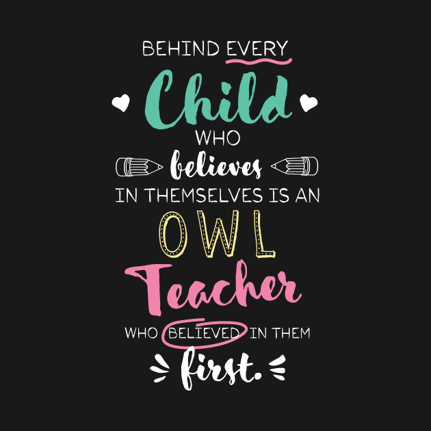 Great Owl Teacher who believed - Appreciation Quote by BetterManufaktur