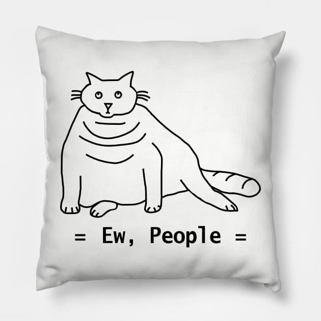 Ew People Chonky Cat Outline Pillow by ellenhenryart