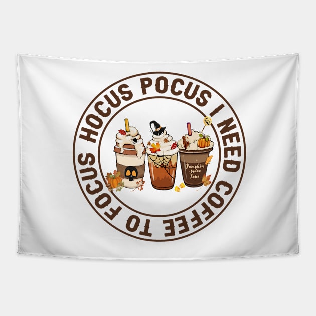 Hocus Pocus I Need Coffee To Focus Tapestry by Irsaervin