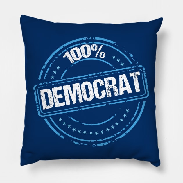 100% Democrat Pillow by epiclovedesigns