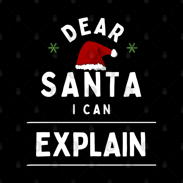 Dear Santa I Can Explain Funny Christmas Quote White Typography by Le Nelle Prints