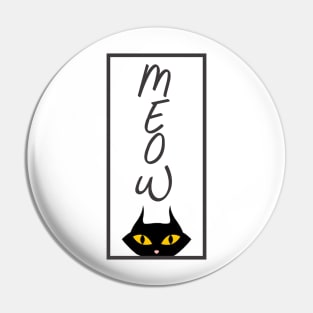 Meow Black Cat Yellow Eyes Pin