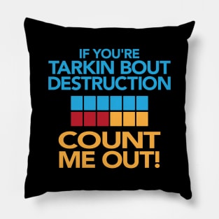 Tarkin Bout Destruction Pillow