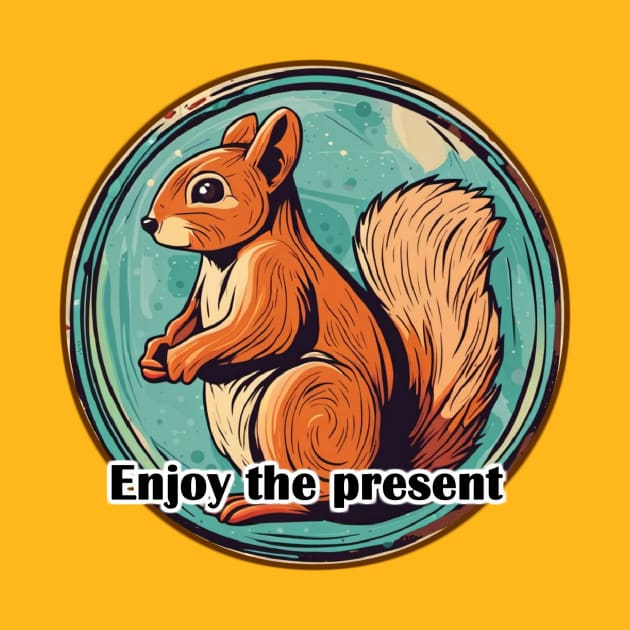 Enjoy the present by Forqueda Store