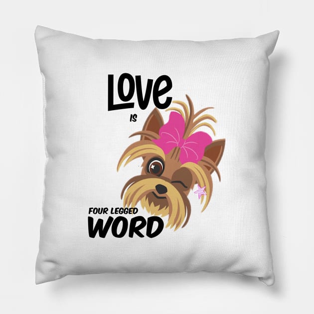 Love is four legged word  , Dogs welcome people tolerated , Dogs , Dogs lovers , National dog day , Dog Christmas day Pillow by Otaka-Design