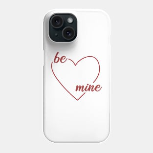 Be Mine - Red Ink Phone Case