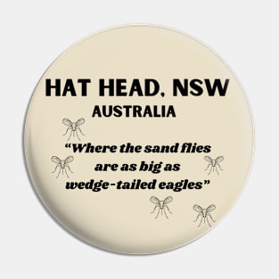 Hat Head Sandflies Pin