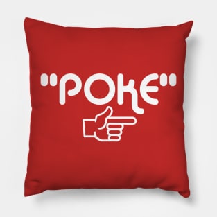 Poke me! Funny meme Pillow