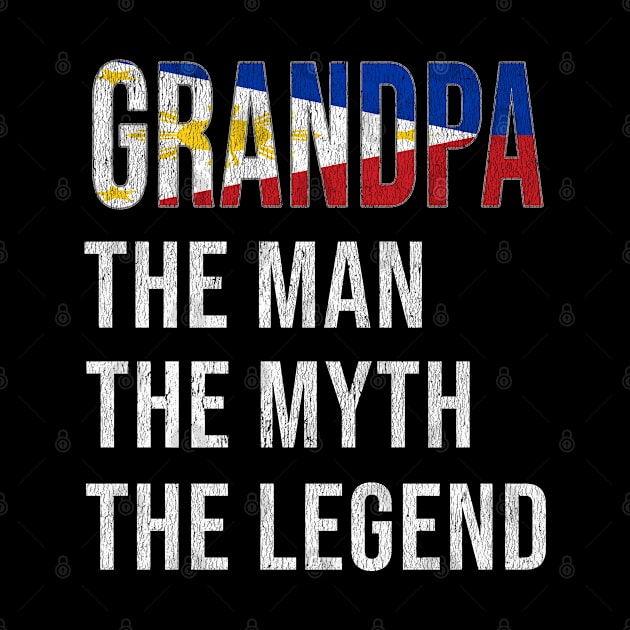 Grand Father Filipino Grandpa The Man The Myth The Legend - Gift for Filipino Dad With Roots From  Philippines by Country Flags