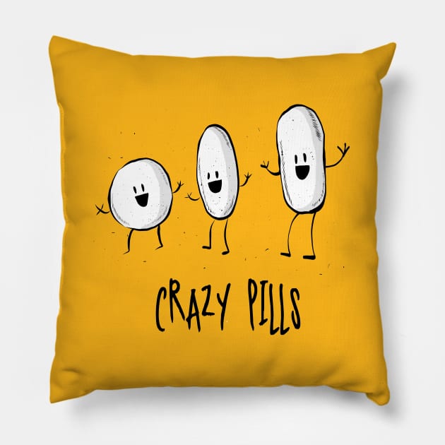 Crazy Pills - Pharmacy Humor Pillow by RxBlockhead