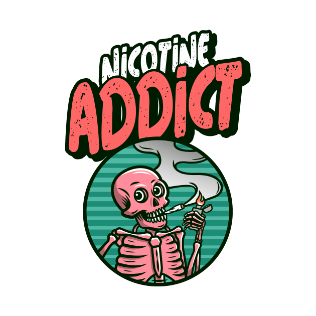 Nicotine addict by Milon store