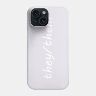 they/them (white) Phone Case