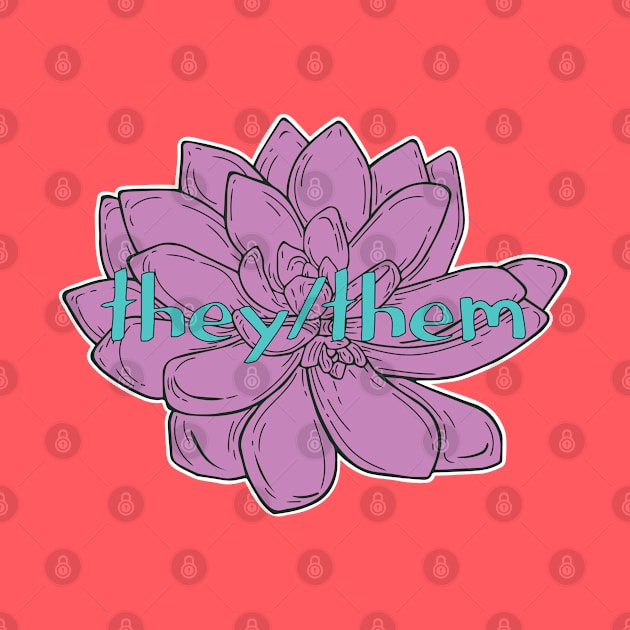 They/Them Pronoun - Succulent by theartfulscientist