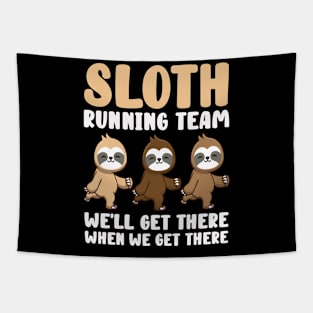 Sloth Running Team We Will Get There When We Get There Tapestry