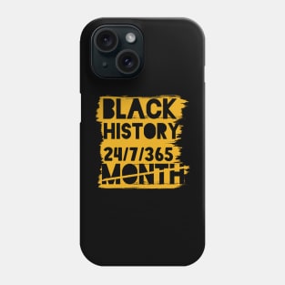 Black History Month 24/7/365 Black men African American Phone Case