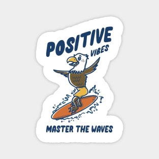 positive eagle Magnet