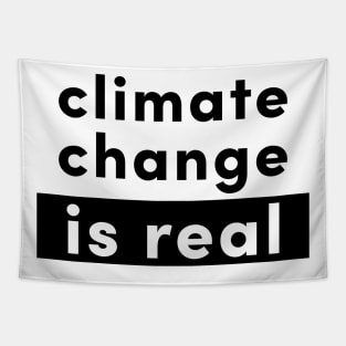 Climate change is real Tapestry