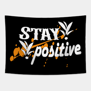 Stay positive latest design Tapestry