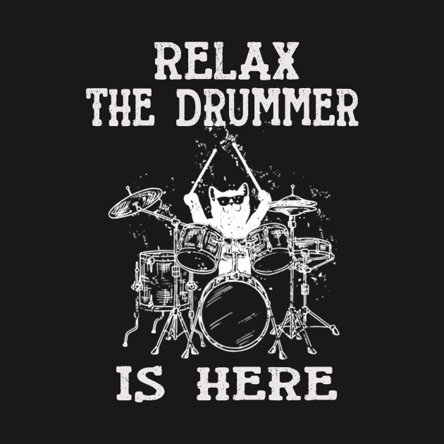 Relax The Drummer Is Here Cats Drums by FogHaland86