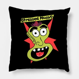 Stressed Much? Pillow