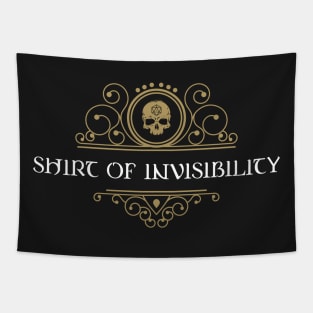 Shirt of Invisibiity Dungeons Crawler and Dragons Slayer Tapestry