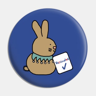 Funny Bunny with Vaccinated Sign Pin