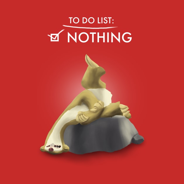 To do list : NOTHING by i.mokry