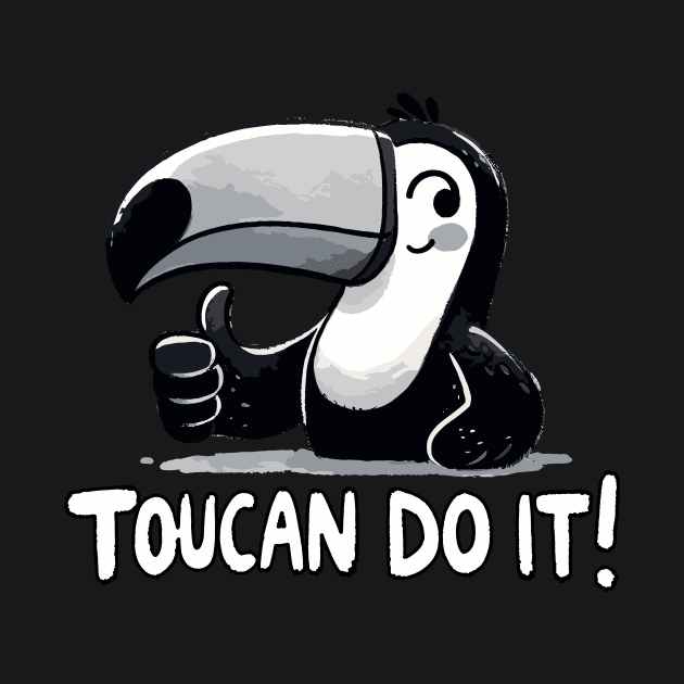 You can do it Toucan by DoodleDashDesigns