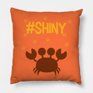 #SHINY Pillow