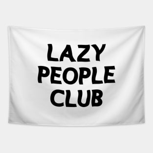 lazy people club Tapestry