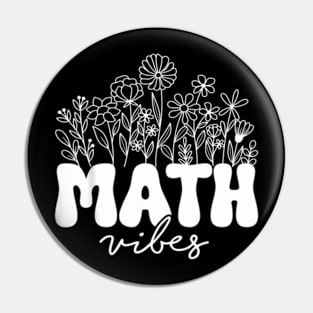 Math Vibes Team Stem Math  Teacher Mathematics Club Pin