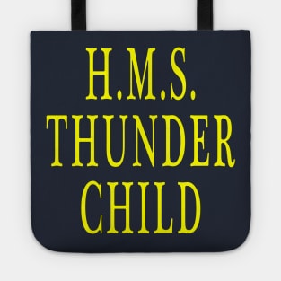 HMS Thunder Child Tote