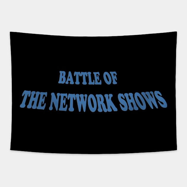 Battle of the Network Shows Logo Blue Tapestry by Battle of the Network Shows