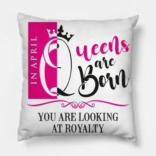 April Birthday Queen Pillow