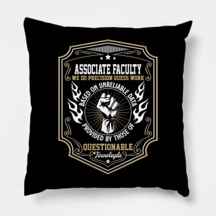 Associate Faculty We Do Guess Work Pillow