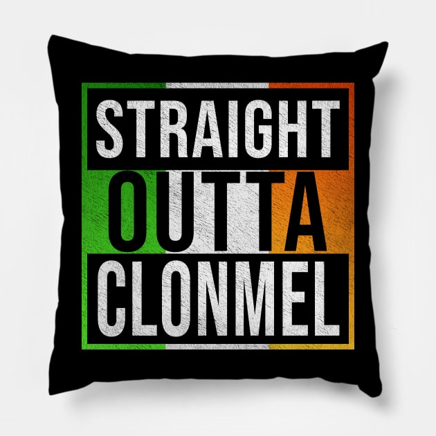 Straight Outta Clonmel - Gift for Irish, Irishmen , Irishwomen,paddy, From Clonmel in Ireland Irish Pillow by Country Flags