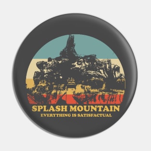 Splash Mountain Everything Is Satisfactual Pin