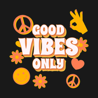 Good Vibes Only 70s Gift T-Shirt