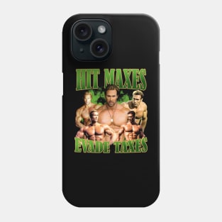 Mike O'hearn Hit Maxes Evade Taxes Phone Case