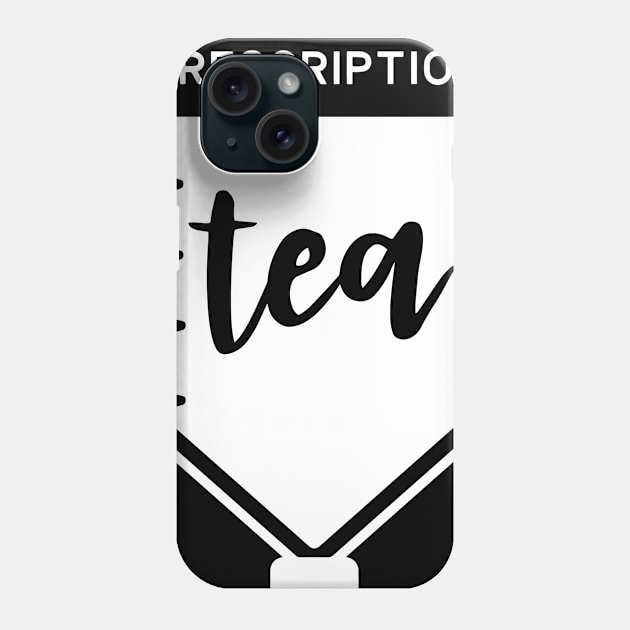 Tea Prescription Bag Funny Tea Lovers Phone Case by karolynmarie