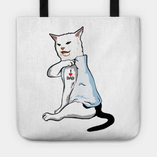 I Love Dad Tattoos Smudge Cat Meme Funny Pet Gift Cat Lover