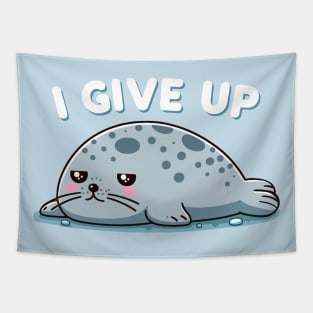 I Give Up Tired Seal Tapestry