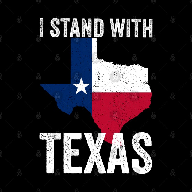 I stand with texas , texas flag by afmr.2007@gmail.com
