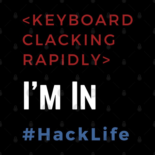 Hack Life - I'm In by LegitHooligan