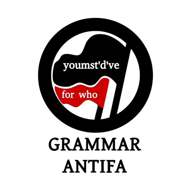 Grammar Antifa by dikleyt