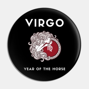 VIRGO / Year of the HORSE Pin