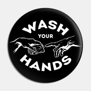 Wash your hands Pin